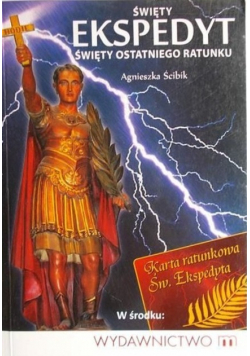 Święty Ekspedyt Święty ostatniego ratunku
