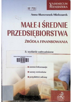 Małe i średnie przedsiębiorstwa  Źródła finansowe