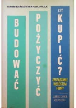 Budować  pożyczyć czy kupić