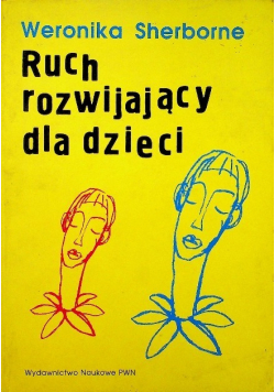 Ruch rozwijający dla dzieci