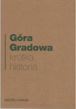 Góra Gradowa krótka historia