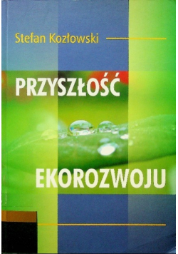 Przyszłość ekorozwoju