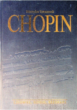 Chopin człowiek dzieło rezonans