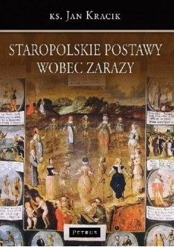 Staropolskie postawy wobec zarazy