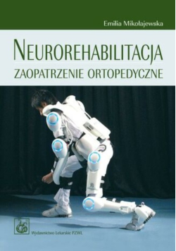 Neurorehabilitacja Zaopatrzenie ortopedyczne