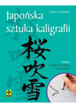 Japońska sztuka kaligrafii