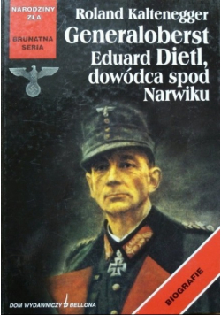 Generaloberst Eduard Dietl dowódca spod Narwiku