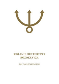 Wołanie Braterstwa Różokrzyża