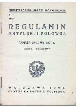 Regulamin artylerji polowej Część I 1921 r.