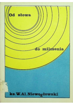 Od słowa do milczenia