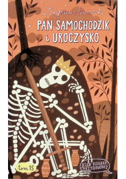 Klub książki przygodowej Tom 15 Pan Samochodzik i Uroczysko