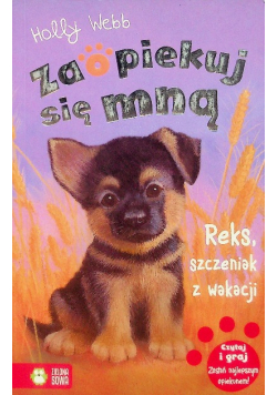 Zaopiekuj się mną Reks szczeniak z wakacji
