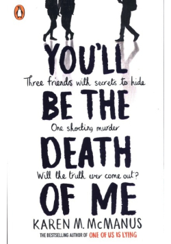 You'll Be the Death of Me