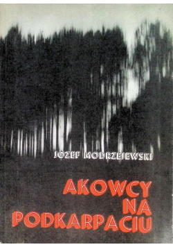 Akowcy na Podkarpaciu