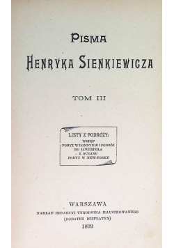 Pisma Henryk Sienkiewicza Tom III i IV 1899 r.