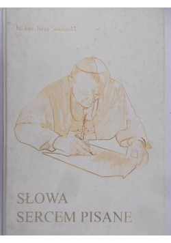 Słowa sercem pisane