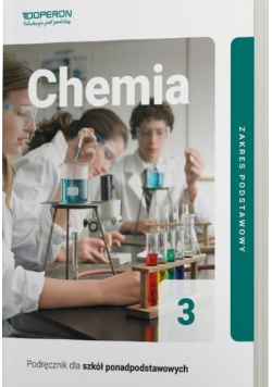 Chemia 3 Podręcznik Zakres podstawowy Podręcznik dla szkół ponadpodstawowych