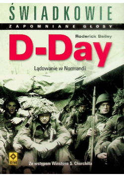 D - Day Lądowanie w Normandii