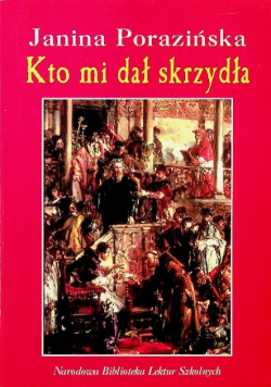 Kto mi dał skrzydła