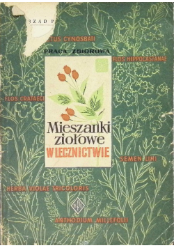 Mieszanki ziołowe w lecznictwie