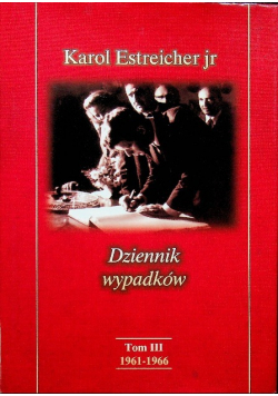 Dziennik wypadków Tom III