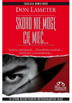 Skoro nie mogę Cię mieć