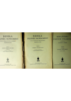 Dzieła Juljusza Słowackiego Tom od 1 do 3 1933 r.