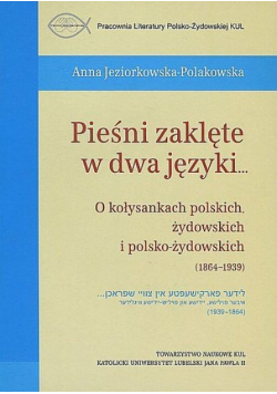 Pieśni zaklęte w dwa języki...