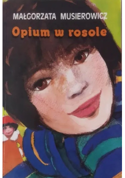 Opium w rosole
