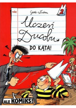 Uczeń Ducobu Do kąta!
