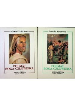 Poemat Boga Człowieka Księga Druga Część I i II