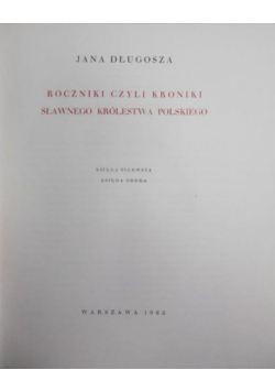 Roczniki czyli kroniki sławnego Królestwa Polskiego Księga 7 i 8