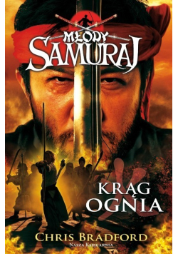 Młody samuraj Tom 6 Krąg ognia
