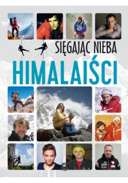 Sięgając nieba Himalaiści