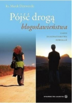 Pójść drogą błogosławieństwa