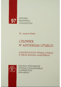 Człowiek w Misterium Liturgii