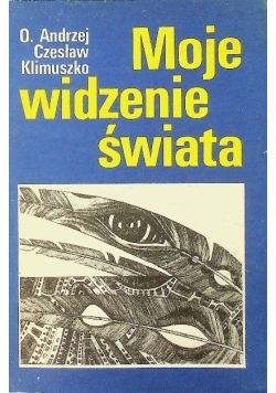 Moje widzenie świata