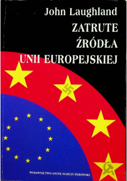 Zatrute źródła Unii Europejskiej