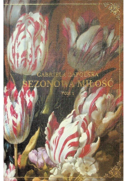 Sezonowa miłość Tom 1