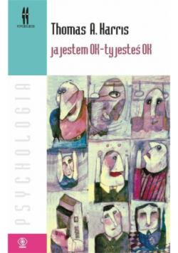 Ja jestem OK - ty jesteś OK