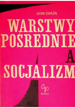 Warstwy Pośrednie A Socjalizm