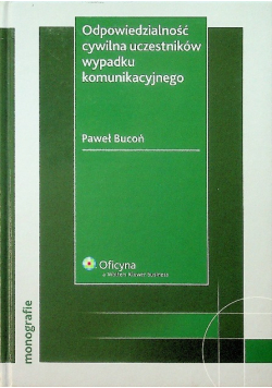 Odpowiedzialność cywilna uczestników wypadku komunikacyjnego