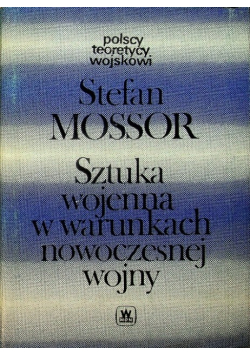 Sztuka wojenna w warunkach nowoczesnej wojny