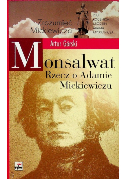 Monsalwat Rzecz o Adamie Mickiewiczu