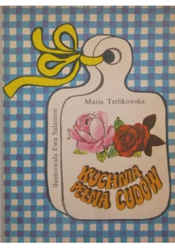Kuchnia pełna cudów