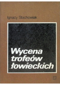 Wycena trofeów łowieckich