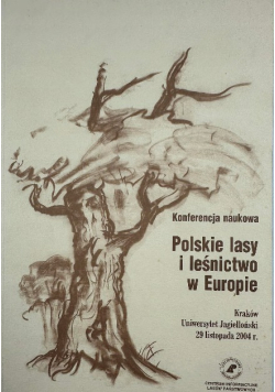 Polskie lasy i leśnictwo w Europie