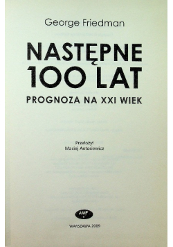 Następne 100 lat Prognoza na XXI wiek