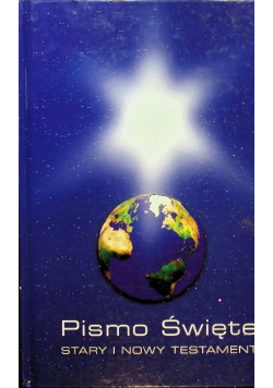 Pismo Święte Stary i Nowy Testament