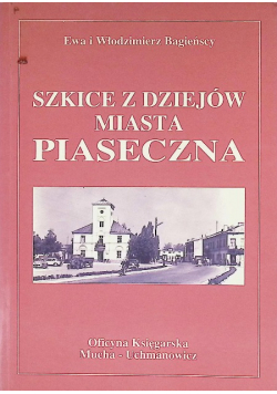 Szkice z dziejów miasta Piaseczna
